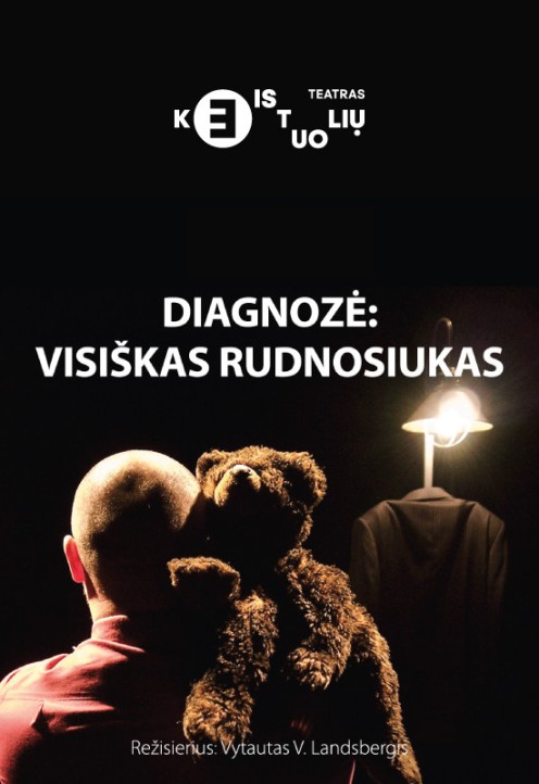 KEISTUOLIAI | Diagnozė: visiškas Rudnosiukas