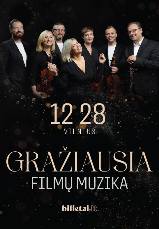 Gražiausia filmų muzika | Vilnius