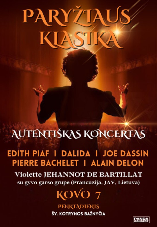 Paryžiaus Klasika: EDITH PIAF, DALIDA, JOE DASSIN, PIERRE BACHELET, ALAIN DELON | atlieka Violette Jehannot De Bartillat su gyvo garso grupe (Prancūzija, JAV, Lietuva) | Vilnius