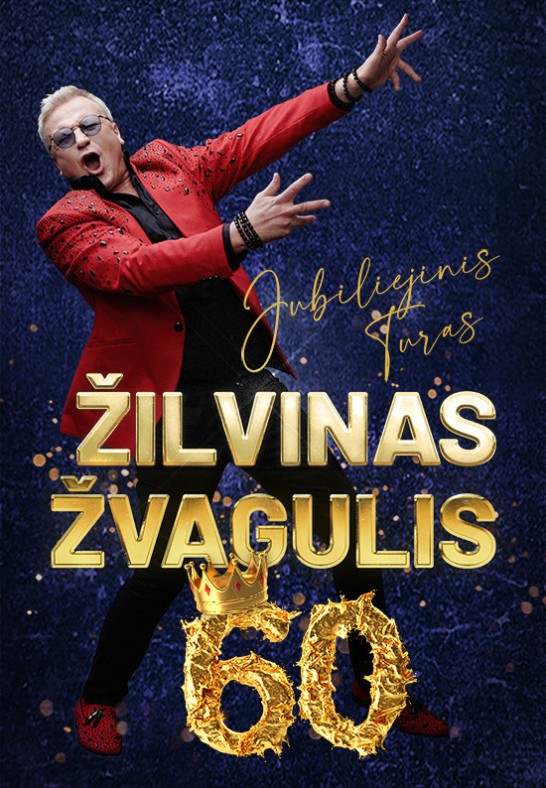 ŽILVINAS ŽVAGULIS 60 / KAUNAS