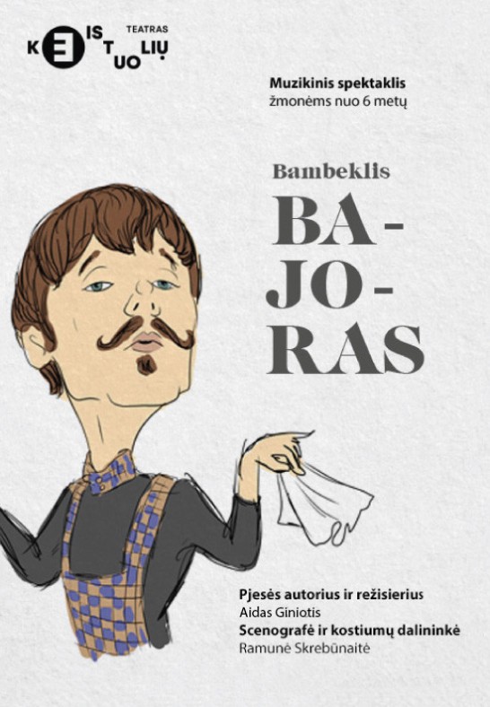 KEISTUOLIAI | Bambeklis Bajoras