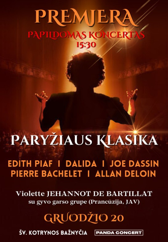 (PREMJERA) Paryžiaus Klasika: EDITH PIAF, DALIDA, JOE DASSIN, PIERRE BACHELET, ALLAN DELOIN / Violette Jehannot De Bartillat su gyvo garso grupe (Prancūzija, JAV). PAPILDOMAS KONCERTAS