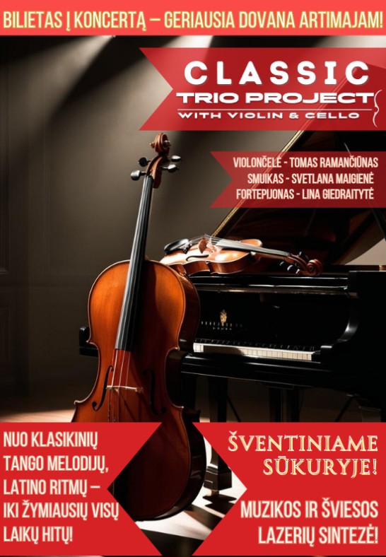 CLASSIC TRIO PROJECT | Kaunas