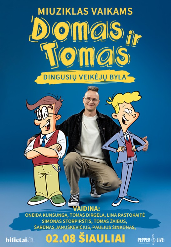 Domas ir Tomas: dingusių veikėjų byla | Šiauliai