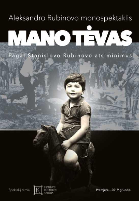 Aleksandro Rubinovo spektaklis ''Mano tėvas''