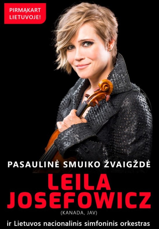 Pasaulinio garso smuikininkė LEILA JOSEFOWICZ (Kanada, JAV) ir Lietuvos nacionalinis simfoninis orkestras