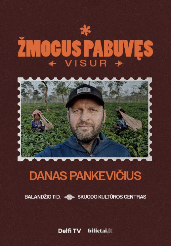 ŽMOGUS PABUVĘS VISUR: Danas Pankevičius | Skuodas