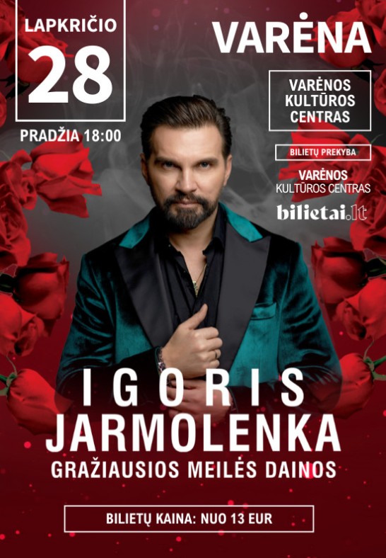 IGORIS JARMOLENKA | VARĖNA