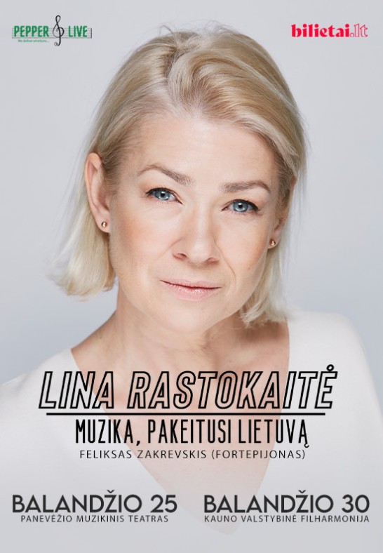 Lina Rastokaitė: muzika, pakeitusi Lietuvą