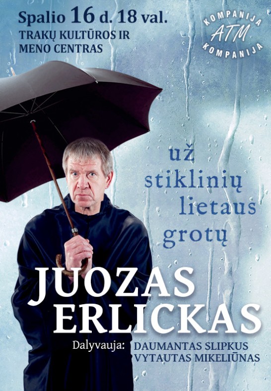 (Trakai) JUOZAS ERLICKAS ''Už stiklinių lietaus grotų''