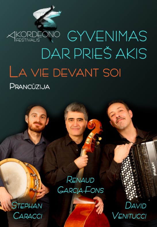 ''Gyvenimas dar prieš akis'' Renaud GARCIA-FONS,David VENITUCCI, Stephan CARACCI