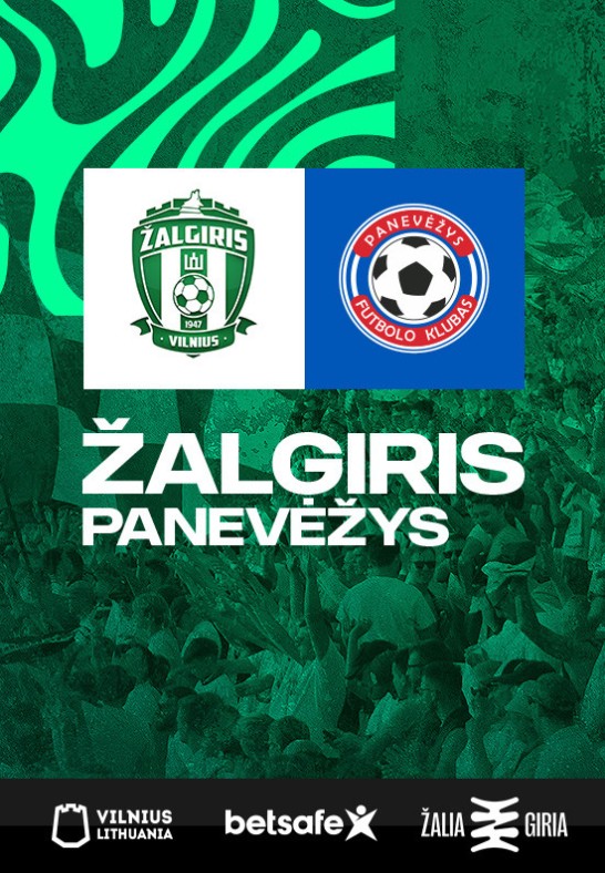 A lyga: FK ''Žalgiris'' - ''Panevėžys''