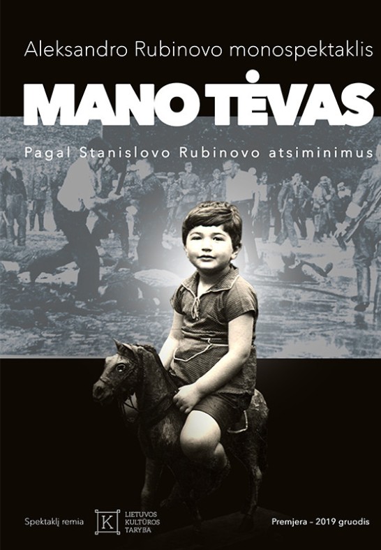 Aleksandro Rubinovo spektaklis ''Mano tėvas''