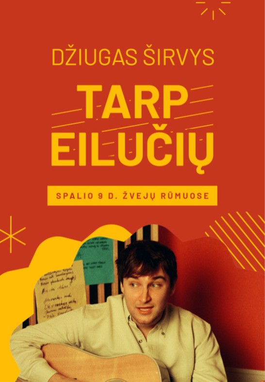 Džiugas Širvys ''Tarp eilučių'' iš koncertų ciklo ''Saulėti rudens vakarai''