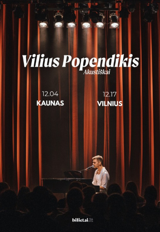 VILIUS POPENDIKIS | AKUSTIŠKAI | KAUNAS