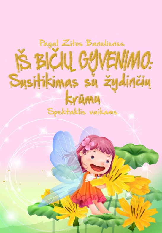 Spektaklis šeimai: Iš bičių gyvenimo