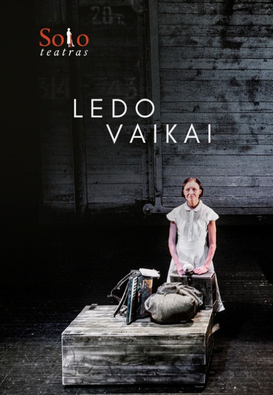 Birutė Mar - LEDO VAIKAI | Vienos dalies spektaklis pagal 1941-1956 m. Lietuvos tremtinių Sibire, autorės tėvų prisiminimus (Solo Teatras)