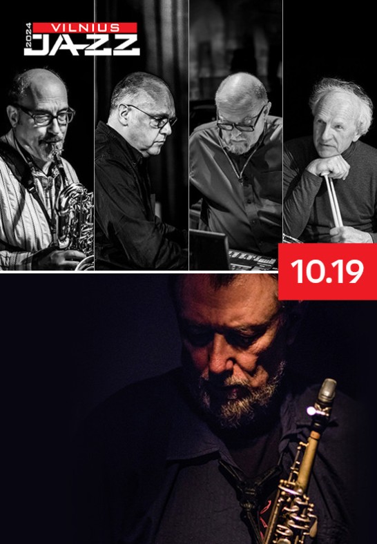 Vilnius Jazz 2024: Raskin-Sandell-Perkis-Tarasov Quartet (USA-SE-IR-LT), John Butchers Vilnius Fixations (UK-LT)