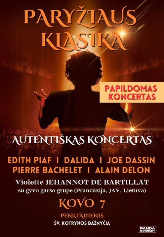 PAPILDOMAS KONCERTAS: Paryžiaus Klasika: EDITH PIAF, DALIDA, JOE DASSIN, PIERRE BACHELET, ALAIN DELON | atlieka Violette Jehannot De Bartillat su gyvo garso grupe (Prancūzija, JAV, Lietuva) | Vilnius