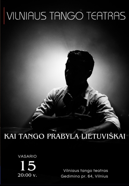 Vilniaus tango teatras - Kai tango prabyla lietuviškai