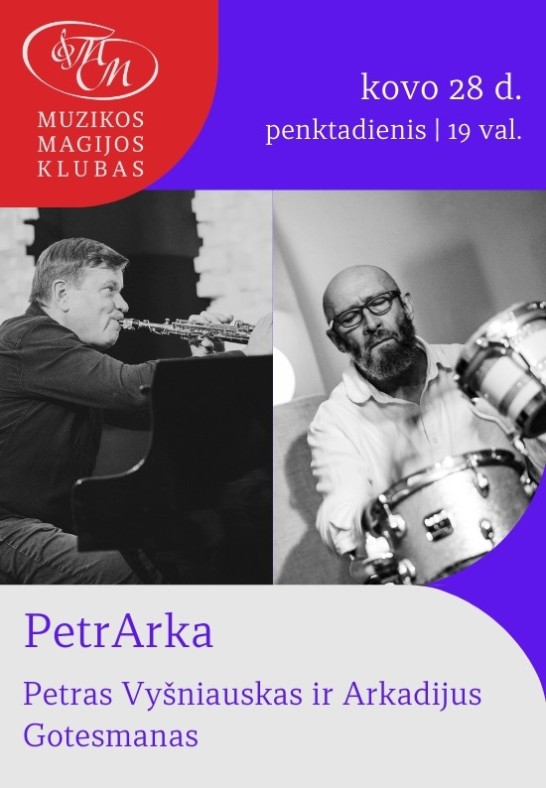 PetrArka | Petras Vyšniauskas ir Arkadij Gotesman