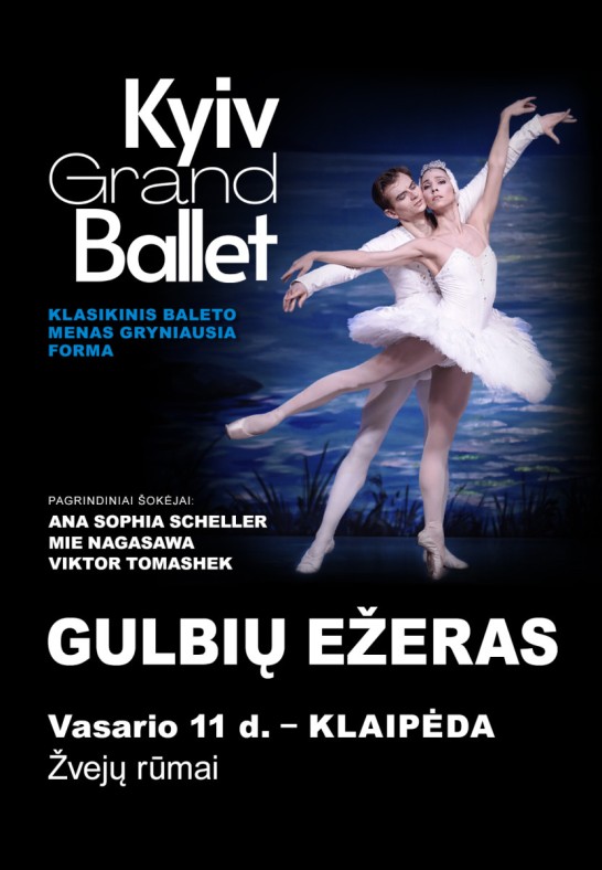 (Klaipėda) KYIV GRAND BALLET «Gulbių Ežeras»