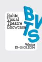 Baltijos šalių vizualiojo teatro vitrina | Baltic Visual Theatre Showcase
