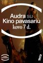 AUDRA su KINO PAVASARIU